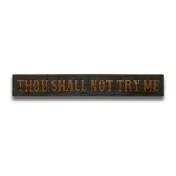 Large Rustic Wooden Thou Shall Not Quote Plaque