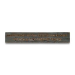 Large Rustic Wooden Normal Family Quote Plaque with Grey Wash